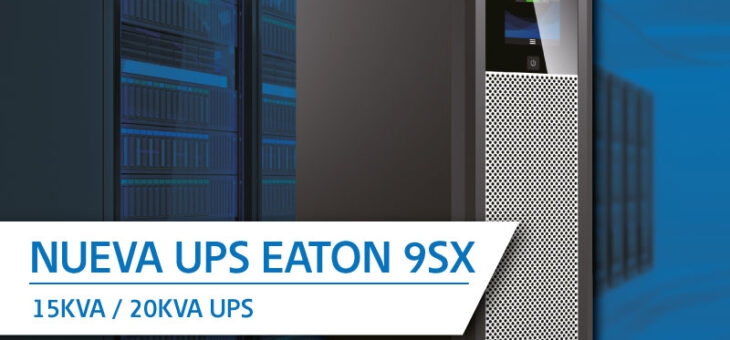 Nueva UPS Eaton 9SX